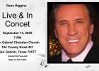 Gospel Artist Gene Higgins to Perform Free Concert Sept. 13 in San Gabriel Contributed photo Gospel Artist Gene Higgins to Perform Free Concert Sept. 13 in San Gabriel Contributed photo